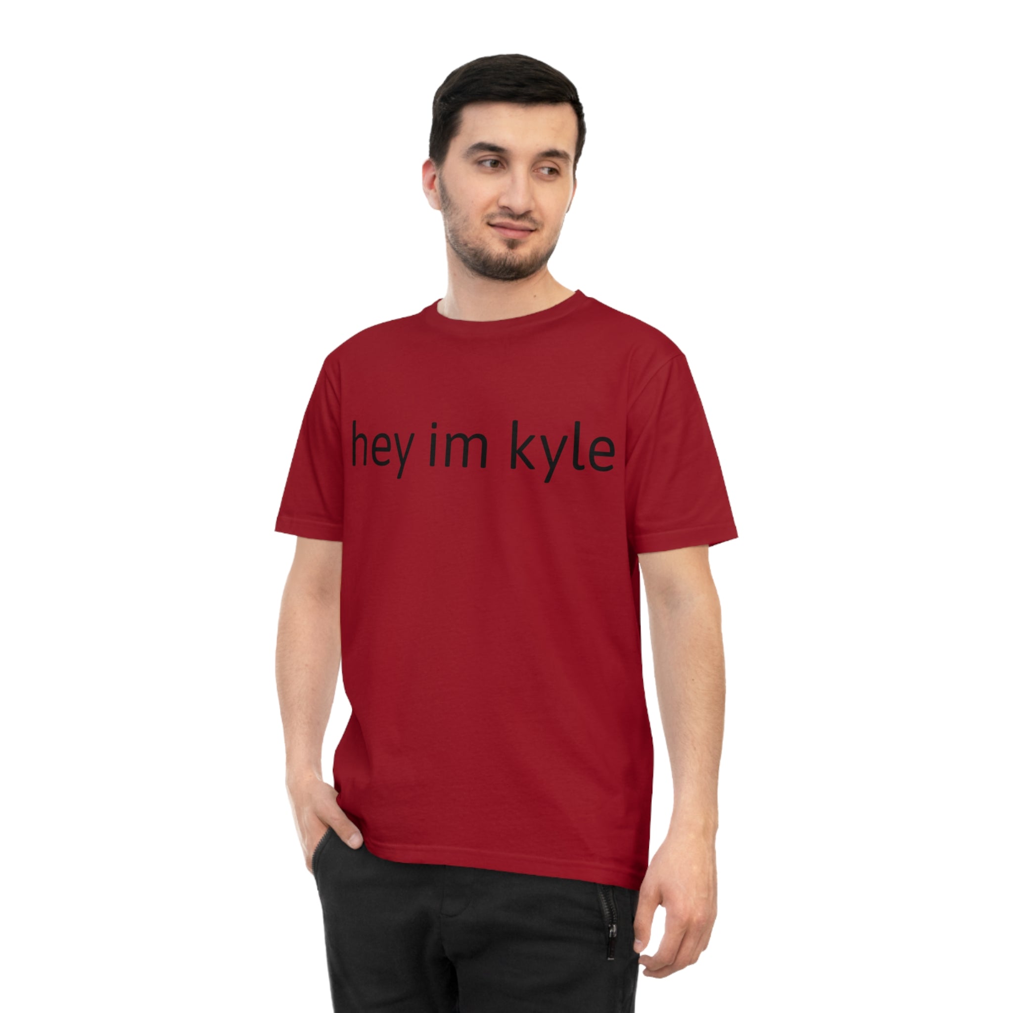 Hey im kyle shirt