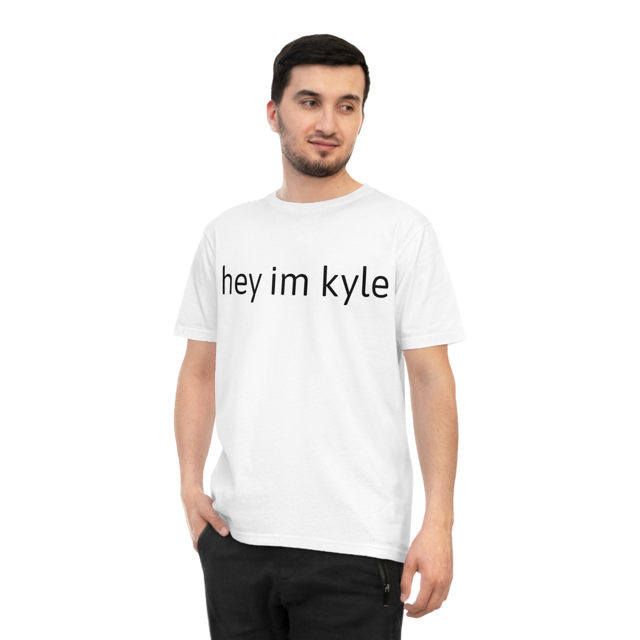 Hey im kyle shirt