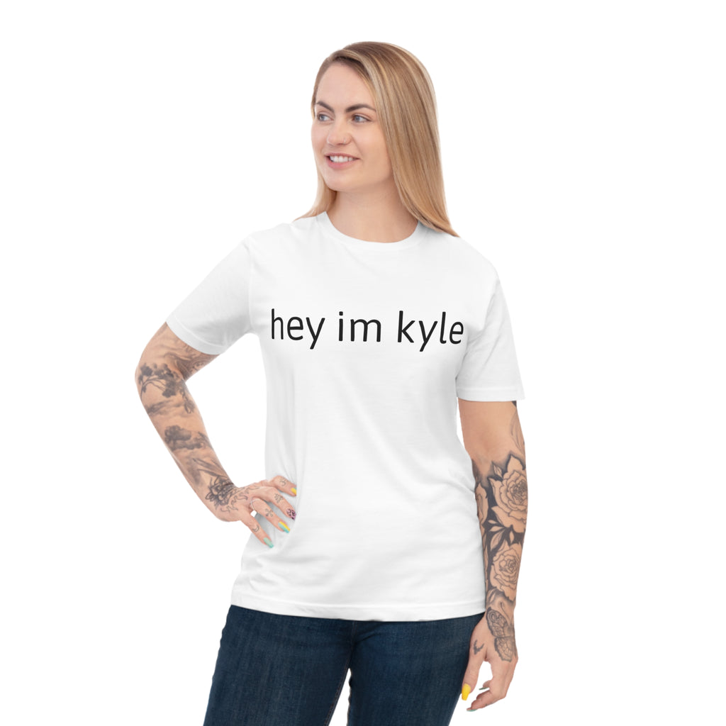 Hey im kyle shirt